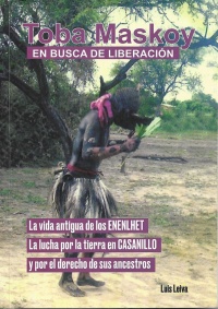 Toba Maskoy - En busca de liberación